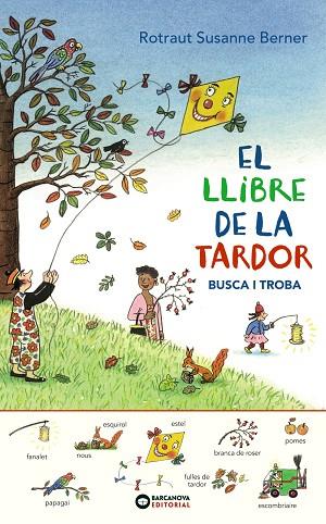 EL LLIBRE DE LA TARDOR. BUSCA I TROBA | 9788448949631 | ROTRAUT, SUSANNE | Cooperativa Cultural Rocaguinarda