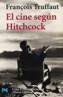 CINE SEGUN HITCHCOCK, EL | 9788420638560 | TRUFFAUT, FRANÇOIS | Cooperativa Cultural Rocaguinarda