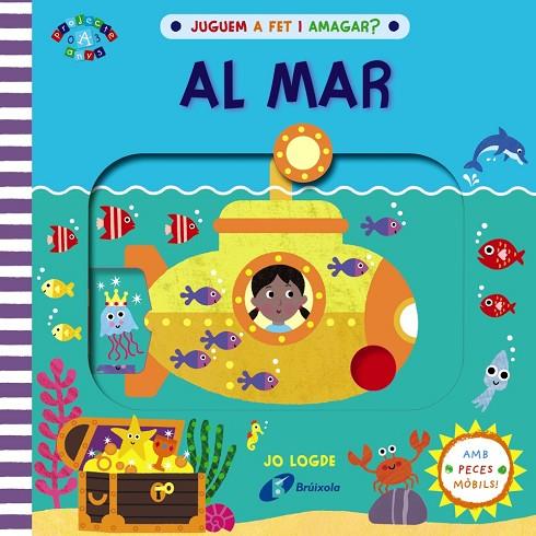 JUGUEM A FET I AMAGAR? AL MAR | 9788413490540 | LODGE, JO | Cooperativa Cultural Rocaguinarda