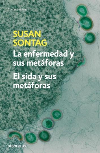 ENFERMEDAD Y SUS METÁFORAS | EL SIDA Y SUS METÁFORAS, LA  | 9788483467800 | SONTAG, SUSAN | Cooperativa Cultural Rocaguinarda
