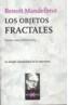 OBJETOS FRACTALES, LOS | 9788472234581 | MANDELBROT, BENOŒT | Cooperativa Cultural Rocaguinarda