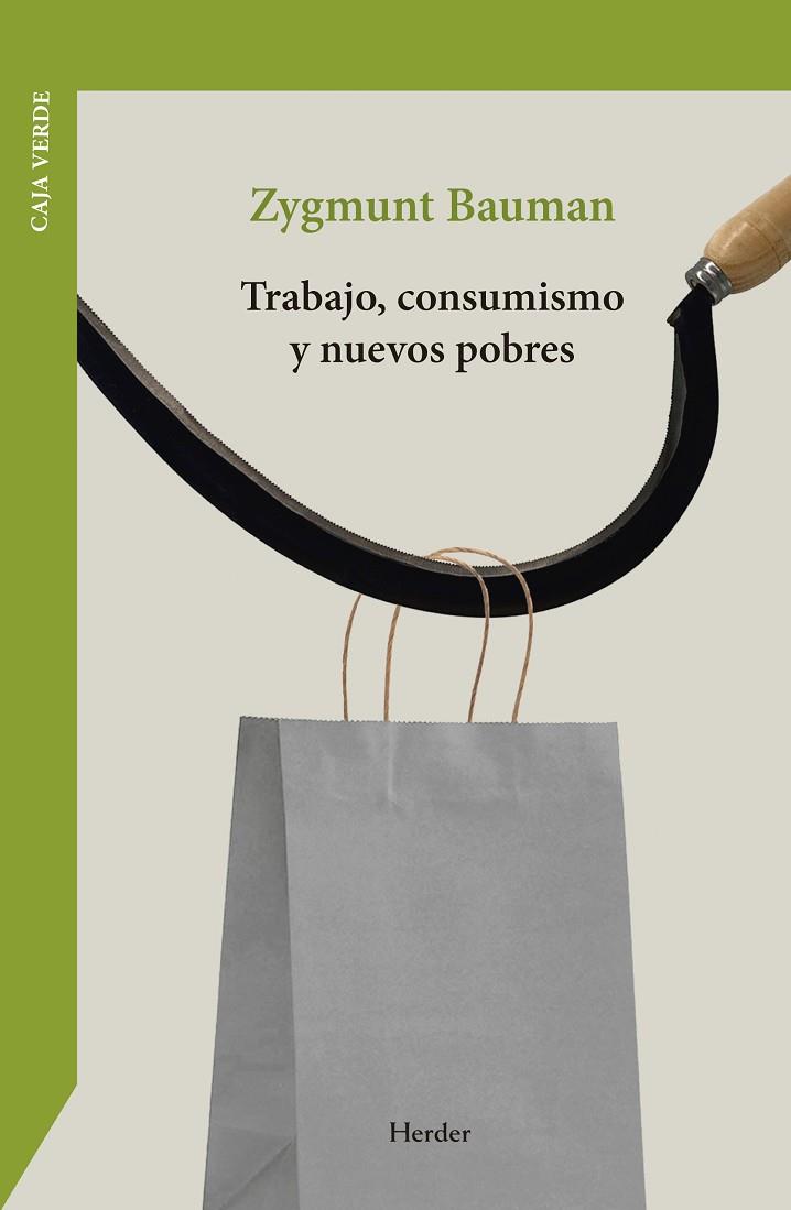 TRABAJO, CONSUMISMO Y NUEVOS POBRES | 9788425453502 | BAUMAN, ZYGMUNT | Cooperativa Cultural Rocaguinarda
