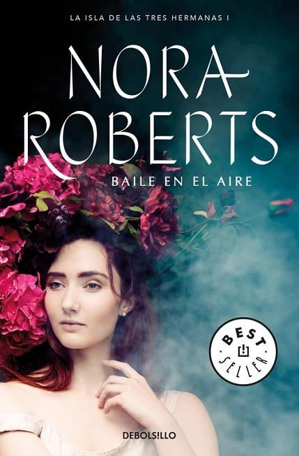BAILE EN EL AIRE (LA ISLA DE LAS TRES HERMANAS 1) | 9788466337205 | NORA ROBERTS | Cooperativa Cultural Rocaguinarda