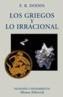 GRIEGOS Y LO IRRACIONAL | 9788420667348 | DODDS, E. R. | Cooperativa Cultural Rocaguinarda