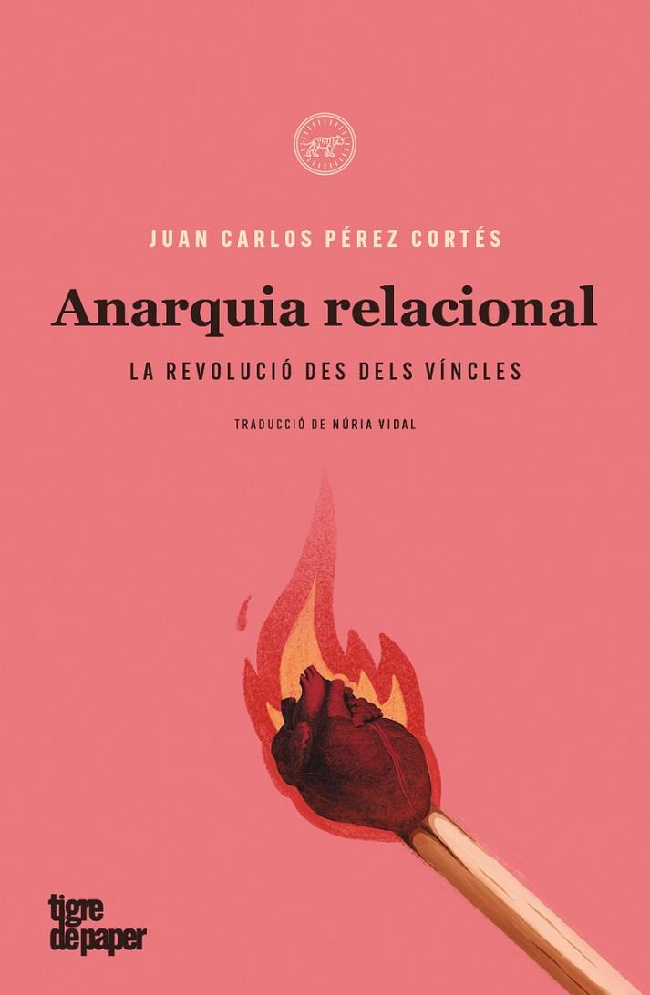 ANARQUIA RELACIONAL | 9788418705144 | PÉREZ CORTÉS, JUAN CARLOS | Cooperativa Cultural Rocaguinarda