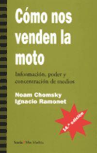 COMO NOS VENDEN LA MOTO | 9788474262452 | RAMONETT, IGNACIO/ CHOMSKY, NOAM | Cooperativa Cultural Rocaguinarda