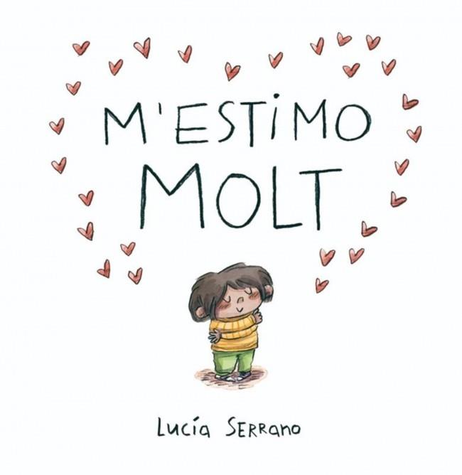 M'ESTIMO MOLT | 9788448871871 | SERRANO, LUCÍA | Cooperativa Cultural Rocaguinarda