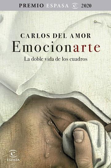 EMOCIONARTE. LA DOBLE VIDA DE LOS CUADROS | 9788467060294 | AMOR, CARLOS DEL | Cooperativa Cultural Rocaguinarda