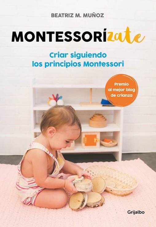 MONTESSORÍZATE | 9788416895625 | M. MUÑOZ, BEATRIZ | Cooperativa Cultural Rocaguinarda