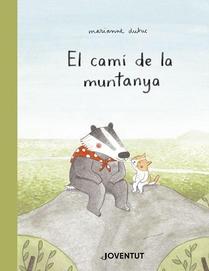 CAMÍ DE LA MUNTANYA, EL | 9788426145291 | DUBUC, MARIANNE | Cooperativa Cultural Rocaguinarda