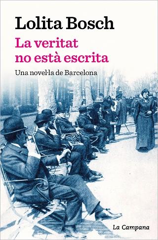 VERITAT NO ESTÀ ESCRITA, LA | 9788419245069 | BOSCH, LOLITA | Cooperativa Cultural Rocaguinarda
