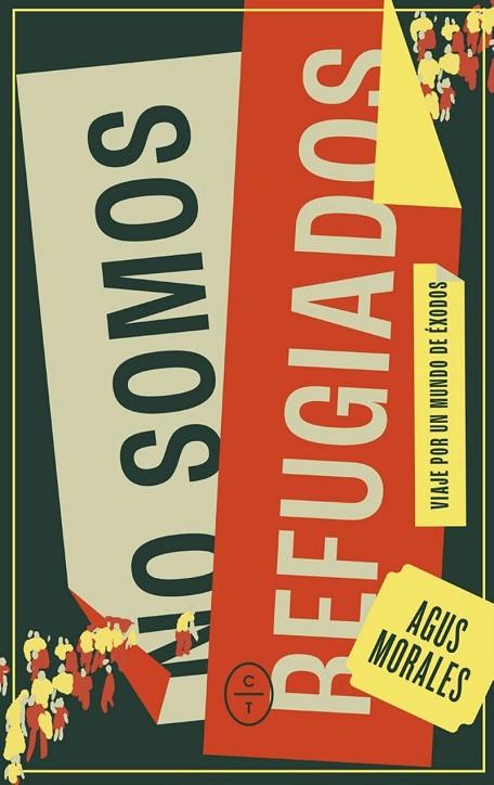 NO SOMOS REFUGIADOS | 9788412709094 | MORALES, AGUSTÍN | Cooperativa Cultural Rocaguinarda