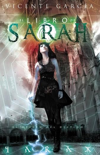 LIBRO DE SARAH, EL | 9788416436637 | GARCÍA, VICENTE | Cooperativa Cultural Rocaguinarda