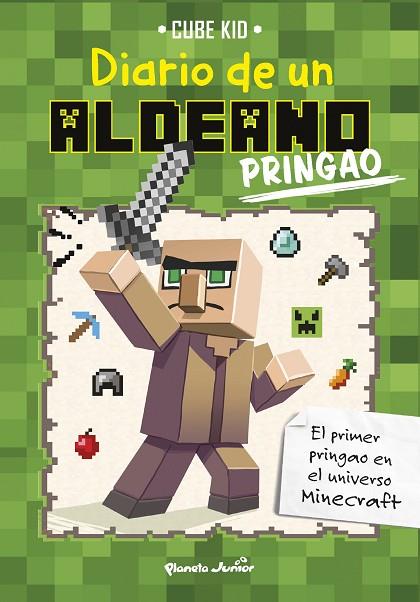 MINECRAFT. DIARIO DE UN ALDEANO PRINGAO | 9788408154044 | CUBE KID | Cooperativa Cultural Rocaguinarda