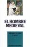 HOMBRE MEDIEVAL, EL | 9788420696102 | GOFF, JACQUES LE | Cooperativa Cultural Rocaguinarda