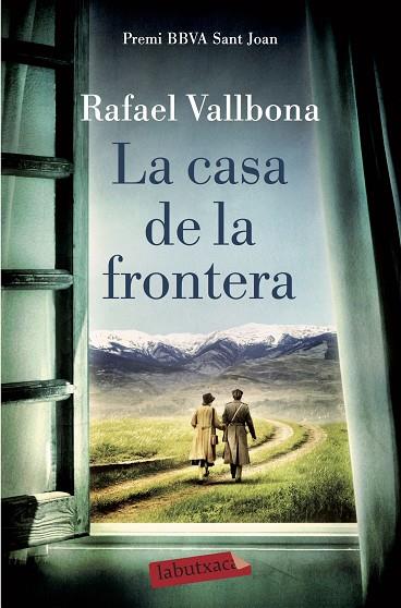 CASA DE LA FRONTERA, LA | 9788417420178 | VALLBONA, RAFAEL | Cooperativa Cultural Rocaguinarda