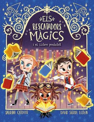 RESCATADORS MÀGICS 10, ELS. EL LLIBRE PROHIBIT | 9788424670870 | CATDOOR, SABRINA | Cooperativa Cultural Rocaguinarda