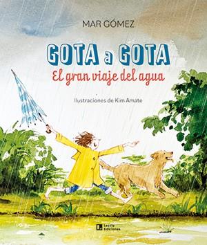 GOTA A GOTA | 9788418735462 | GÓMEZ, MAR | Cooperativa Cultural Rocaguinarda