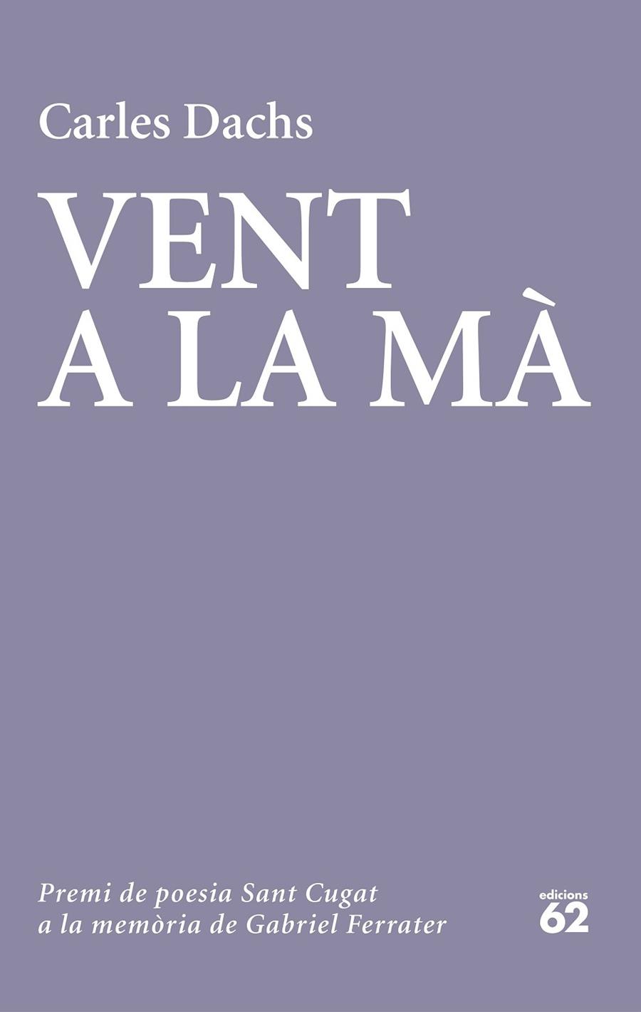 VENT A LA MÀ | 9788429779738 | DACHS, CARLES | Cooperativa Cultural Rocaguinarda