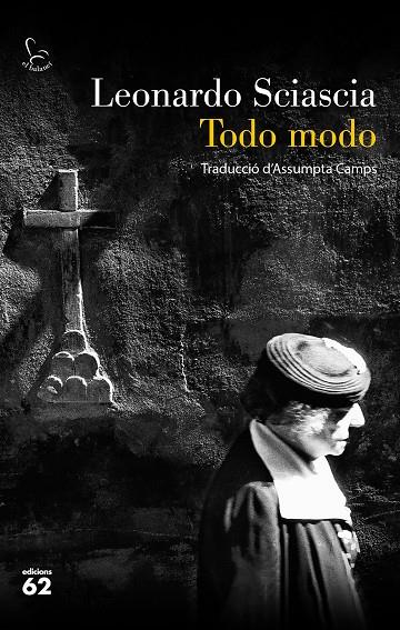 TODO MODO | 9788429779592 | SCIASCIA, LEONARDO | Cooperativa Cultural Rocaguinarda