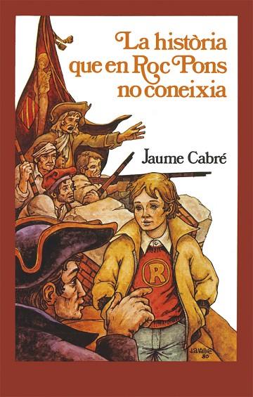 LA HISTÒRIA QUE EN ROC PONS NO CONEIXIA | 9788424664749 | CABRÉ I FABRÉ, JAUME | Cooperativa Cultural Rocaguinarda