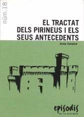 TRACTAT DEL PIRINEUS I ELS SEUS ANTECEDENTS, EL | 9788423202744 | SANABRE, JOSEP | Cooperativa Cultural Rocaguinarda