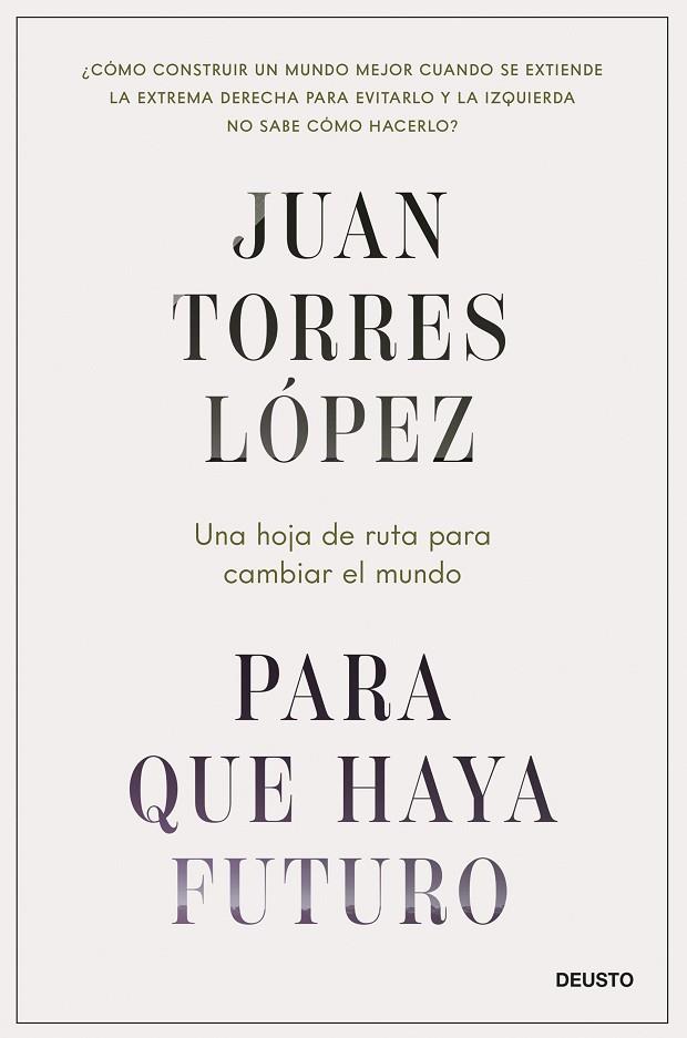 PARA QUE HAYA FUTURO | 9788423437269 | TORRES LÓPEZ, JUAN | Cooperativa Cultural Rocaguinarda