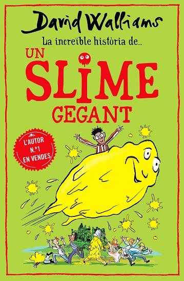 INCREÏBLE HISTÒRIA DE... UN SLIME GEGANT, LA | 9788418483011 | WALLIAMS, DAVID | Cooperativa Cultural Rocaguinarda