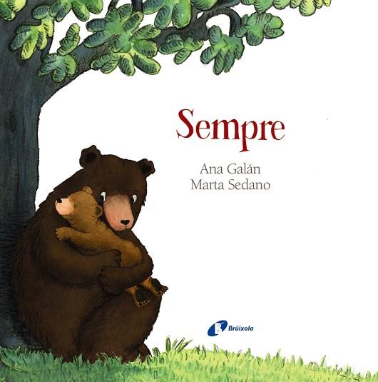 SEMPRE | 9788499068572 | GALÁN, ANA | Cooperativa Cultural Rocaguinarda