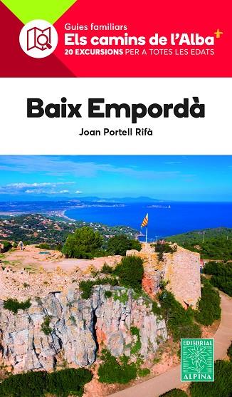 BAIX EMPORDA- CAMINS DE L'ALBA | 9788470111150 | PORTELL RIFÀ, JOAN | Cooperativa Cultural Rocaguinarda