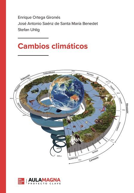 CAMBIOS CLIMÁTICOS | 9788410066342 | ORTEGA GIRONÉS, ENRIQUE/SAÉNZ  DE SANTA MARÍA BENEDET, JOSÉ ANTONIO/UHLIG, STEFAN | Cooperativa Cultural Rocaguinarda