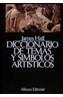 DICCIONARIO DE TEMAS Y SIMBOLOS ARTISTICOS | 9788420652238 | HALL, JAMES | Cooperativa Cultural Rocaguinarda