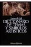 DICCIONARIO DE TEMAS Y SIMBOLOS ARTISTICOS | 9788420652238 | HALL, JAMES | Cooperativa Cultural Rocaguinarda