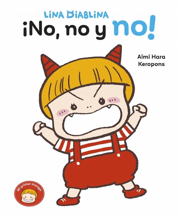 LINA DIABLINA - ¡NO, NO Y NO! | 9788448870195 | KEROPONS | Cooperativa Cultural Rocaguinarda