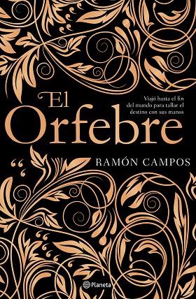 ORFEBRE, EL  | 9788408201533 | CAMPOS, RAMÓN | Cooperativa Cultural Rocaguinarda