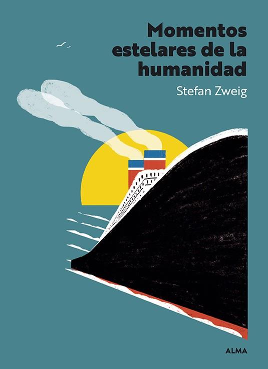 MOMENTOS ESTELARES DE LA HUMANIDAD | 9788410206670 | ZWEIG, STEFAN | Cooperativa Cultural Rocaguinarda