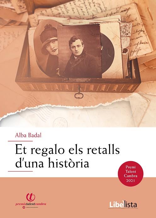 ET REGALO ELS RETALLS D'UNA HISTÒRIA | 9788409393596 | BADAL, ALBA | Cooperativa Cultural Rocaguinarda