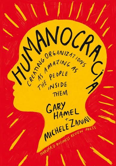 HUMANOCRACIA | 9788417963453 | HAMEL, GARY/ZANINI, MICHELE | Cooperativa Cultural Rocaguinarda