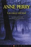 RAICES DEL MAL, LAS | 9788466602358 | PERRY, ANNE | Cooperativa Cultural Rocaguinarda