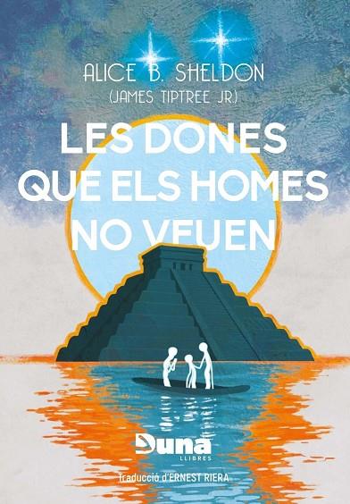 DONES QUE ELS HOMES NO VEUEN I ALTRES RELATS, LES | 9788412968705 | SHELDON, ALICE | Cooperativa Cultural Rocaguinarda