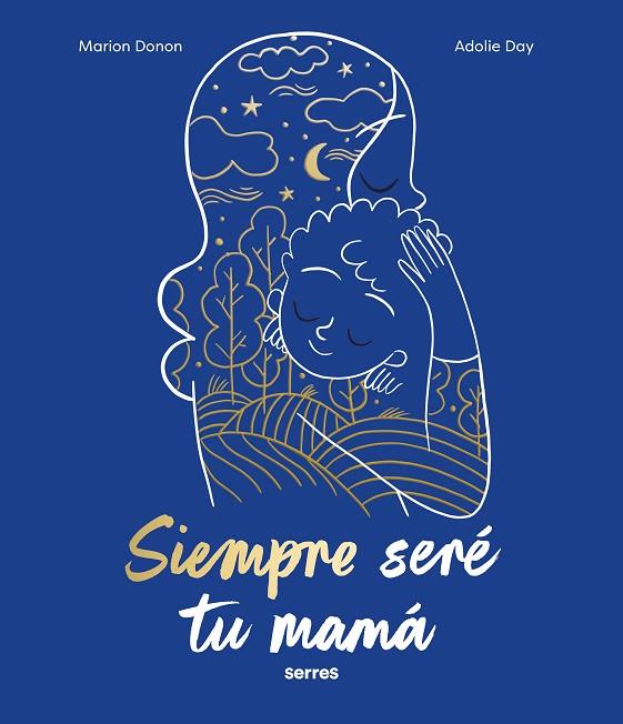 SIEMPRE SERÉ TU MAMÁ | 9788427240810 | DONON, MARION | Cooperativa Cultural Rocaguinarda