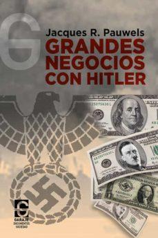 GRANDES NEGOCIOS CON HITLER | 9788412412314 | PAUWELS, JACQUES | Cooperativa Cultural Rocaguinarda