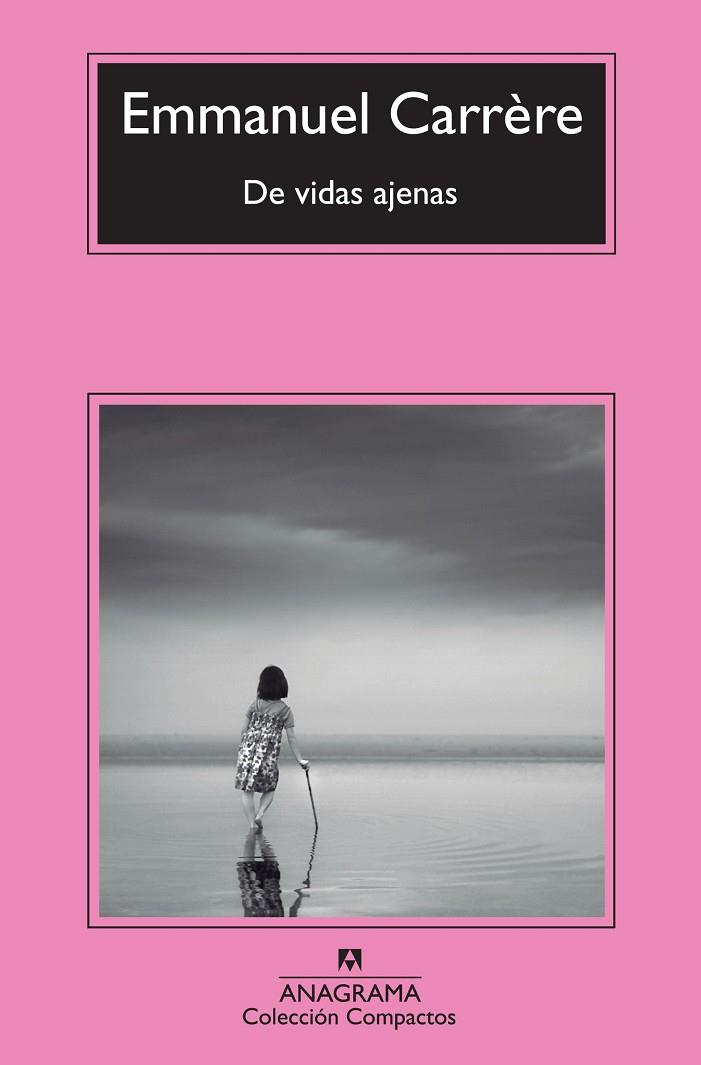 DE VIDAS AJENAS | 9788433977106 | CARRÈRE, EMMANUEL | Cooperativa Cultural Rocaguinarda