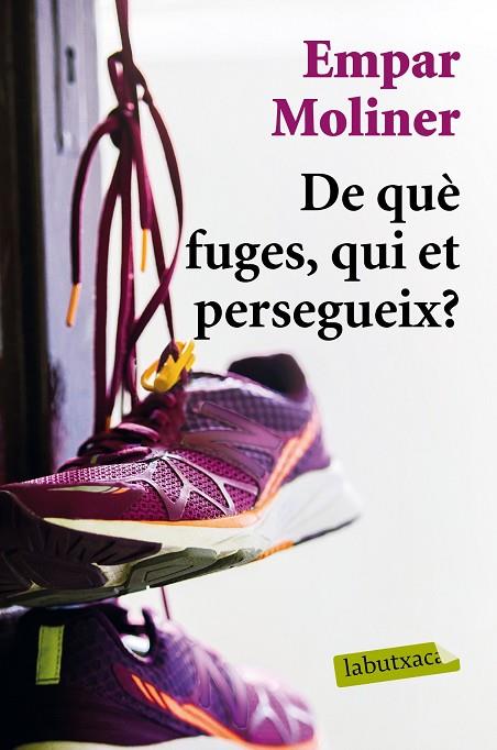 DE QUÈ FUGES, QUI ET PERSEGUEIX? | 9788417031428 | MOLINER, EMPAR | Cooperativa Cultural Rocaguinarda