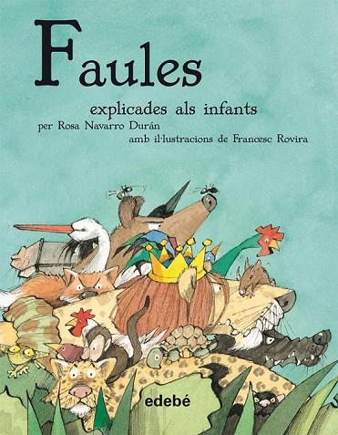LES FAULES | 9788468308807 | NAVARRO DURÁN, ROSA | Cooperativa Cultural Rocaguinarda