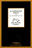 ESTACION TOTAL CON CANCIONES DE LA NUEVA LUZ, LA | 9788472237773 | JIMÉNEZ, JUAN RAMÓN | Cooperativa Cultural Rocaguinarda