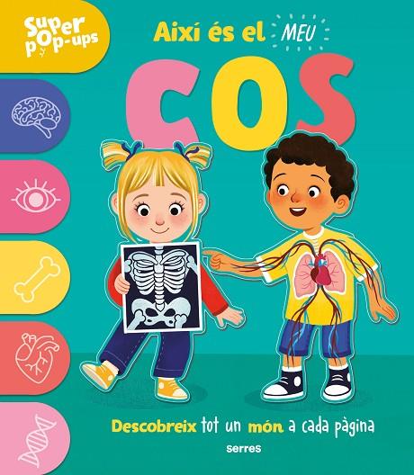 SUPER POP-UPS - AIXÍ ÉS EL MEU COS | 9788427243989 | ARD, CATHERINE | Cooperativa Cultural Rocaguinarda