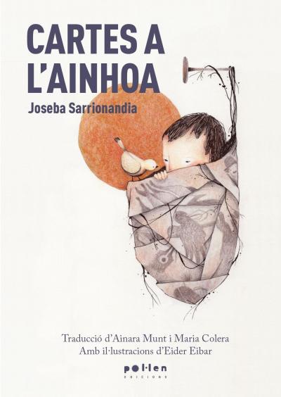 CARTES A L'AINHOA | 9788418580482 | SARRIONANDIA, JOSEBA | Cooperativa Cultural Rocaguinarda