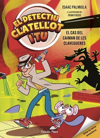 DETECTIU CLATELLOT I TU 5. EL CAS DEL CAIMAN DE LES CLAVEGUERES | 9791387903299 | PALMIOLA, ISAAC | Cooperativa Cultural Rocaguinarda
