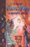 LIBRO DE TRUCOS DE MAGIA DEL APRENDIZ DE BRUJO | 9788478711161 | KILBY, JANICE EATON/TAYLOR, TERRY | Cooperativa Cultural Rocaguinarda